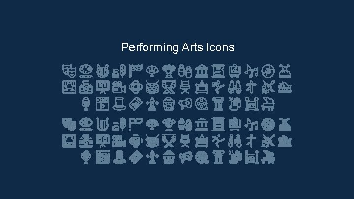 Performing Arts Icons 