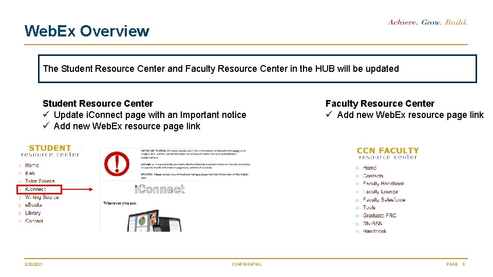 Web. Ex Overview The Student Resource Center and Faculty Resource Center in the HUB