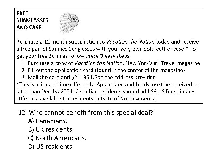 FREE SUNGLASSES AND CASE Purchase a 12 month subscription to Vacation the Nation today