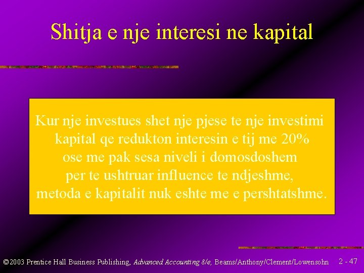 Shitja e nje interesi ne kapital Kur nje investues shet nje pjese te nje