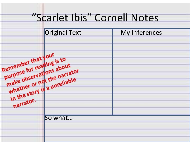 “Scarlet Ibis” Cornell Notes Original Text r u o y t o a t