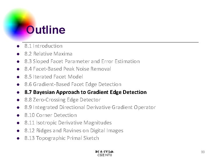 Outline l l l l 8. 1 Introduction 8. 2 Relative Maxima 8. 3