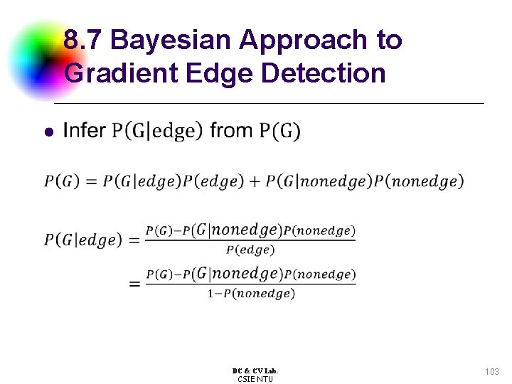 8. 7 Bayesian Approach to Gradient Edge Detection l DC & CV Lab. CSIE