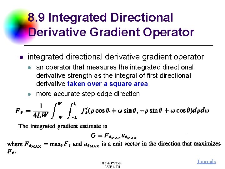 8. 9 Integrated Directional Derivative Gradient Operator l integrated directional derivative gradient operator l