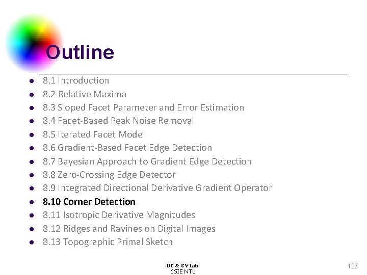 Outline l l l l 8. 1 Introduction 8. 2 Relative Maxima 8. 3