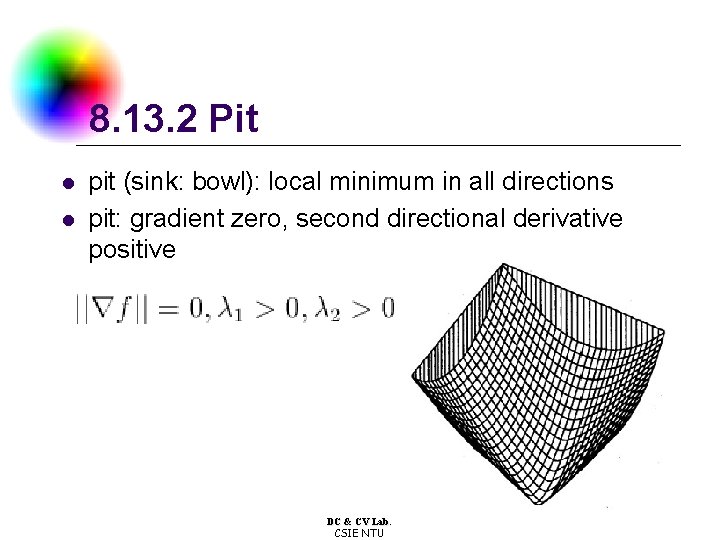 8. 13. 2 Pit l l pit (sink: bowl): local minimum in all directions