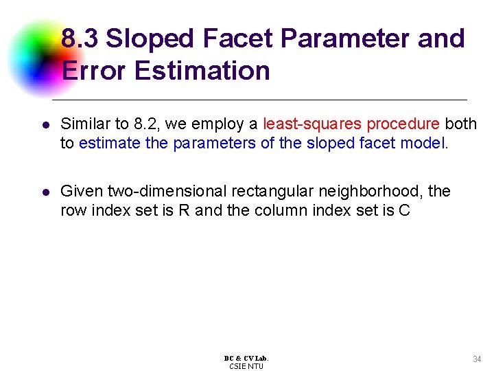 8. 3 Sloped Facet Parameter and Error Estimation l Similar to 8. 2, we