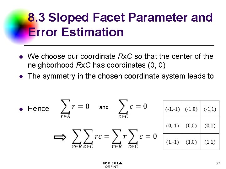 8. 3 Sloped Facet Parameter and Error Estimation l l We choose our coordinate
