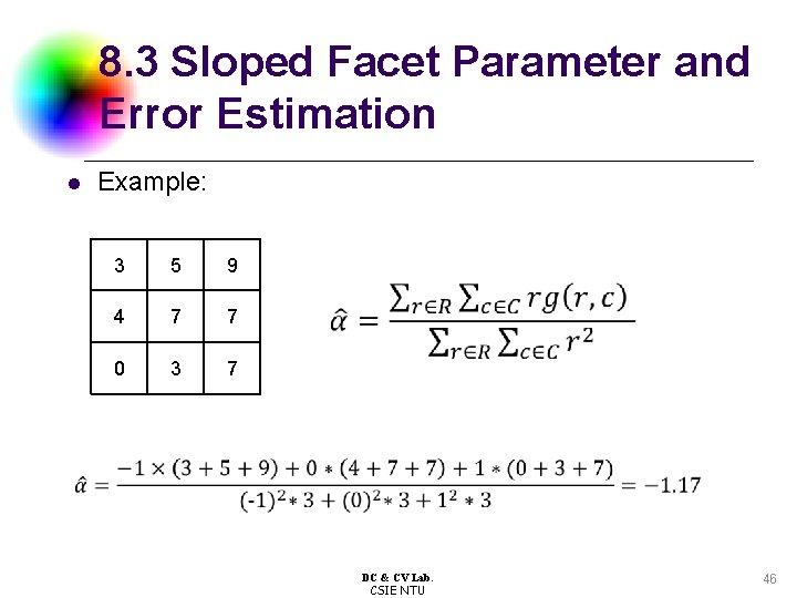 8. 3 Sloped Facet Parameter and Error Estimation l Example: 3 5 9 4