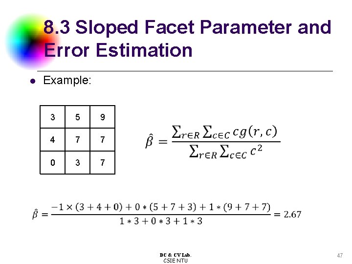 8. 3 Sloped Facet Parameter and Error Estimation l Example: 3 5 9 4