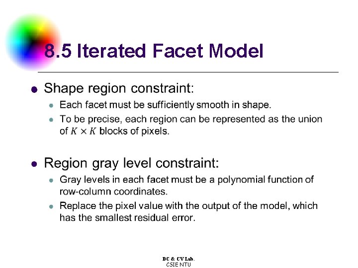 8. 5 Iterated Facet Model l DC & CV Lab. CSIE NTU 