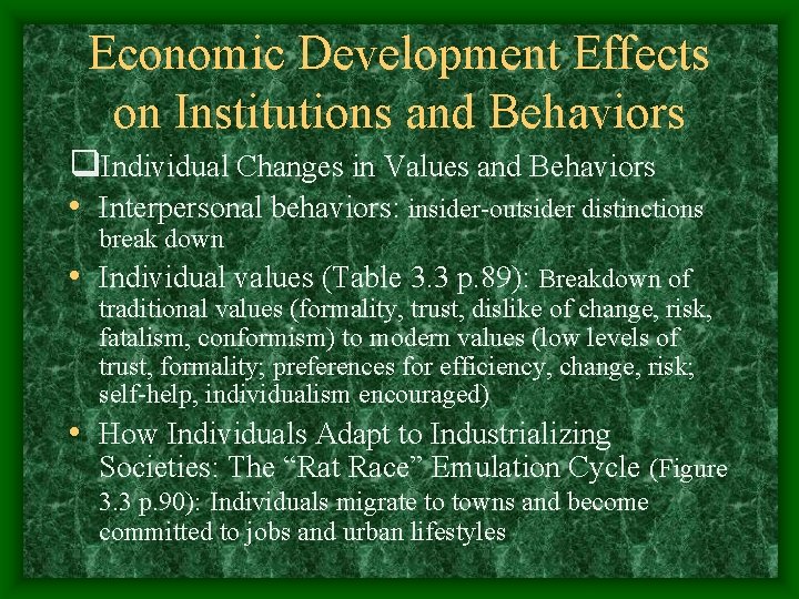 Economic Development Effects on Institutions and Behaviors q. Individual Changes in Values and Behaviors