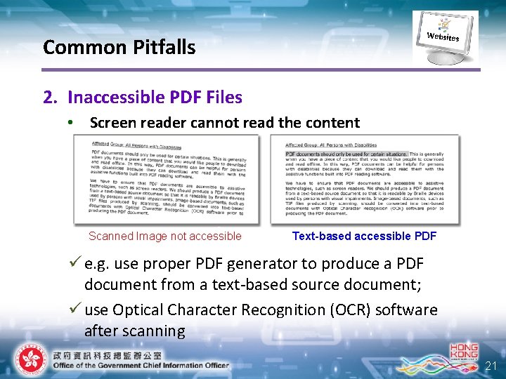 Websites Common Pitfalls 2. Inaccessible PDF Files • Screen reader cannot read the content