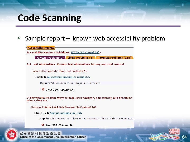 Code Scanning • Sample report – known web accessibility problem 64 