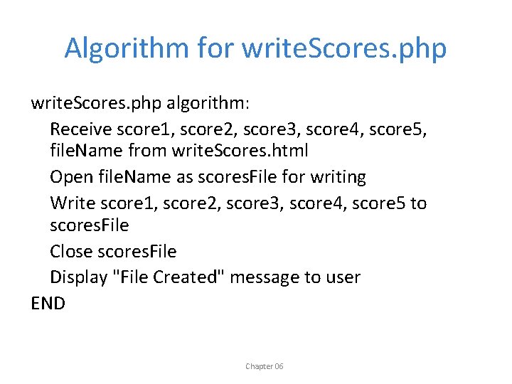 Algorithm for write. Scores. php algorithm: Receive score 1, score 2, score 3, score