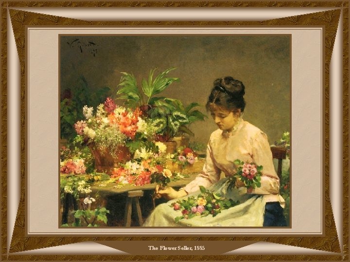 The Flower Seller, 1885 