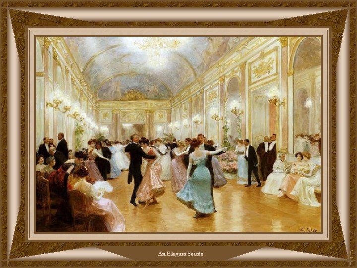 An Elegant Soirée 