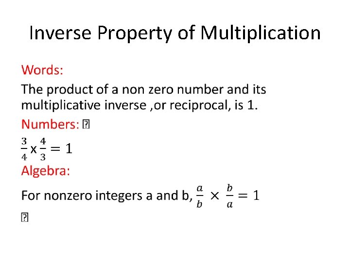 Inverse Property of Multiplication • 