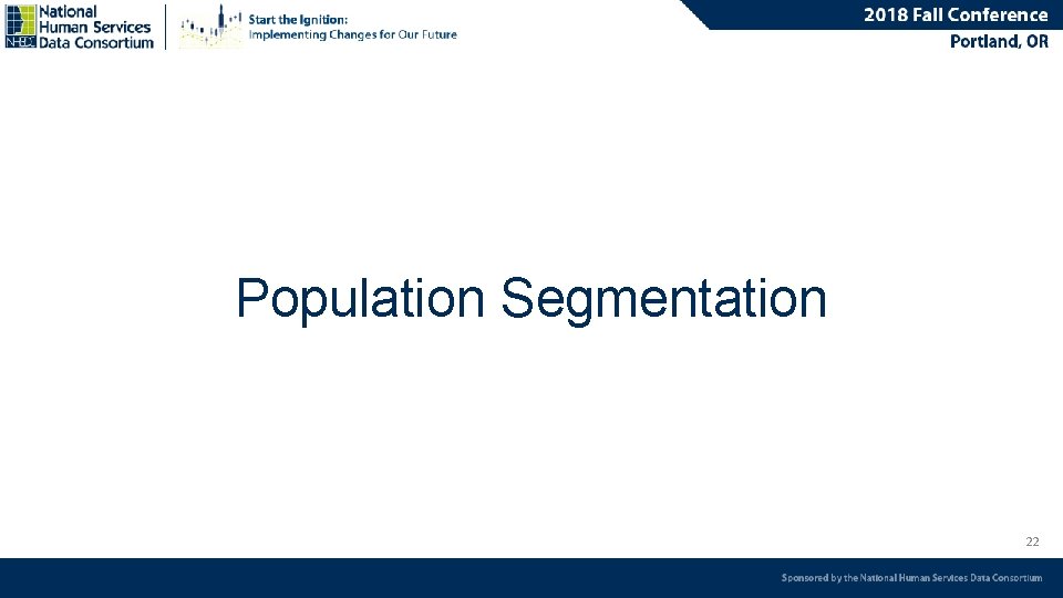 Population Segmentation 22 