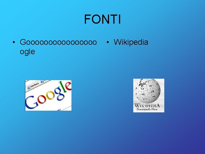 FONTI • Goooooooo ogle • Wikipedia 