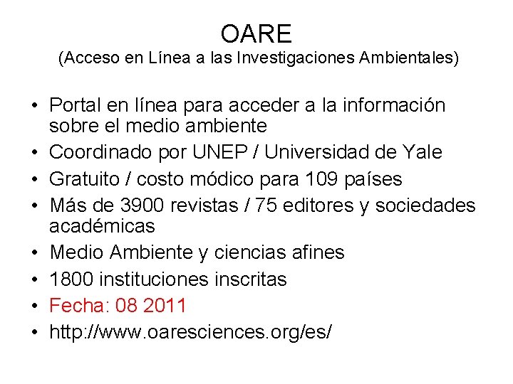 OARE (Acceso en Línea a las Investigaciones Ambientales) • Portal en línea para acceder