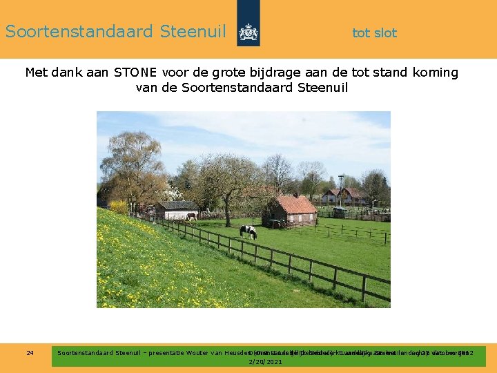 Soortenstandaard Steenuil tot slot Met dank aan STONE voor de grote bijdrage aan de