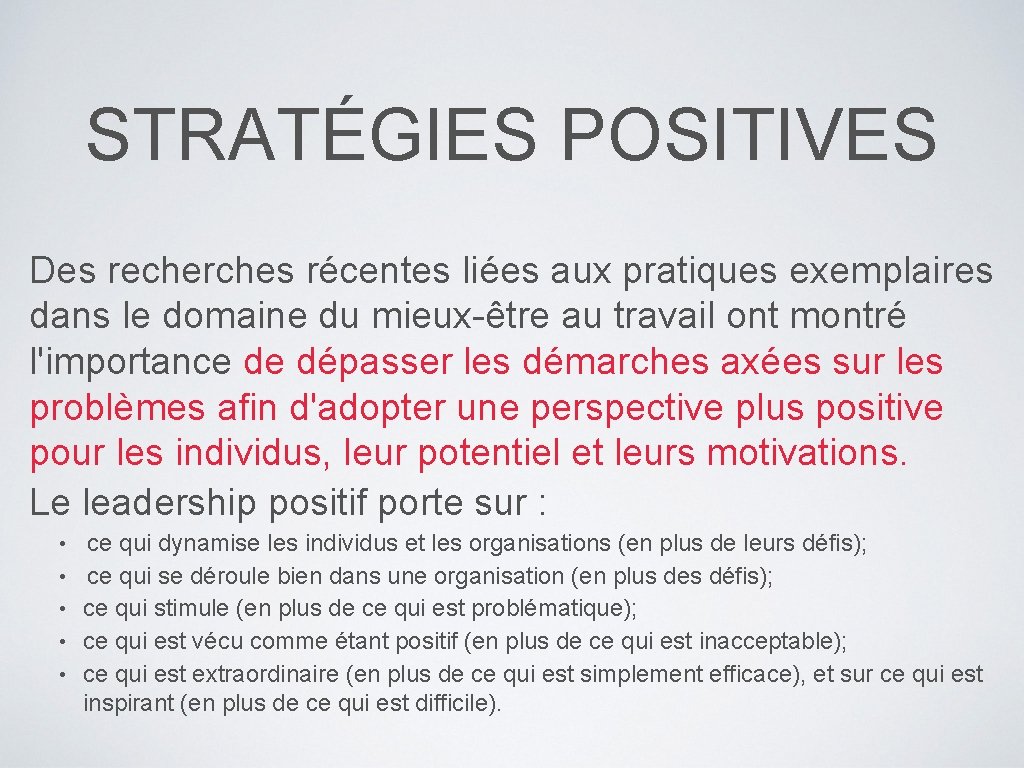 STRATÉGIES POSITIVES Des recherches récentes liées aux pratiques exemplaires dans le domaine du mieux-être