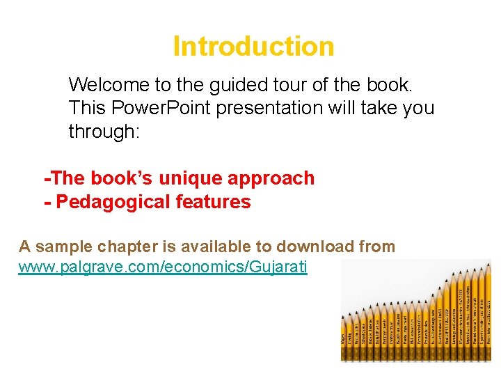 Introduction Welcome to the guided tour of the book. This Power. Point presentation will