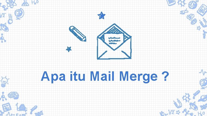 Apa itu Mail Merge ? 