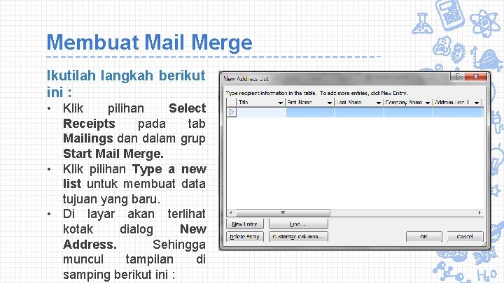 Membuat Mail Merge Ikutilah langkah berikut ini : • Klik pilihan Select Receipts pada