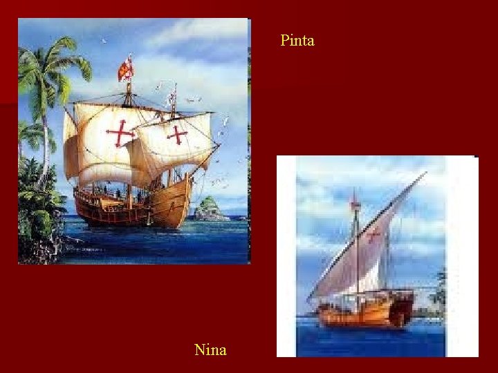 Pinta Nina 