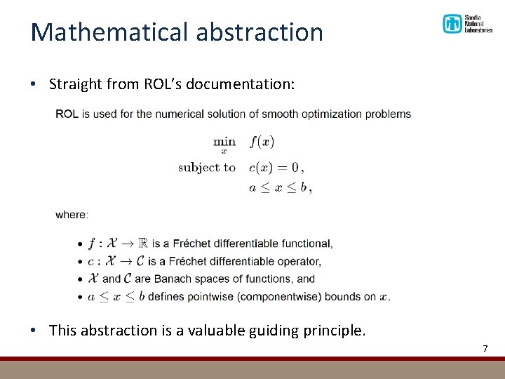 Mathematical abstraction • Straight from ROL’s documentation: • This abstraction is a valuable guiding