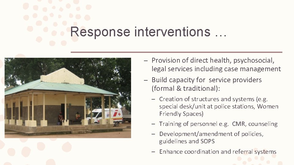 Response interventions … – Provision of direct health, psychosocial, legal services including case management