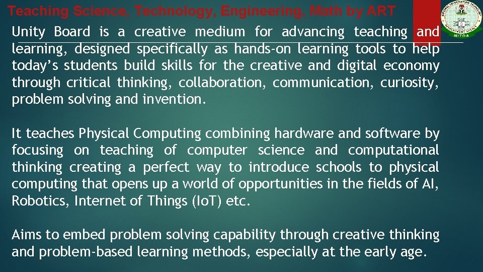 Teaching Science, Technology, Engineering, Math by ART Unity Board is a creative medium for