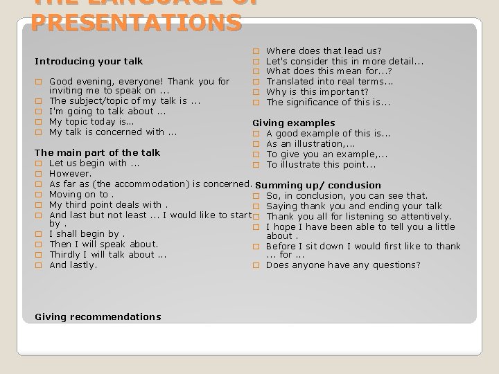THE LANGUAGE OF PRESENTATIONS Introducing your talk � Good evening, everyone! Thank you for