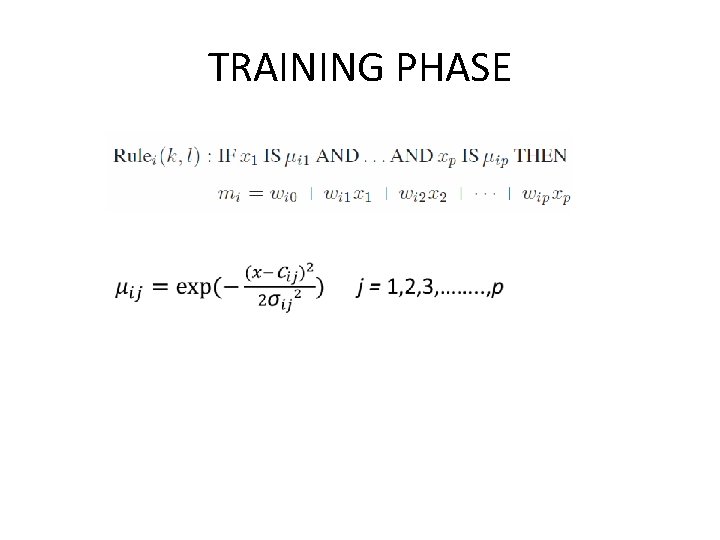 TRAINING PHASE • 