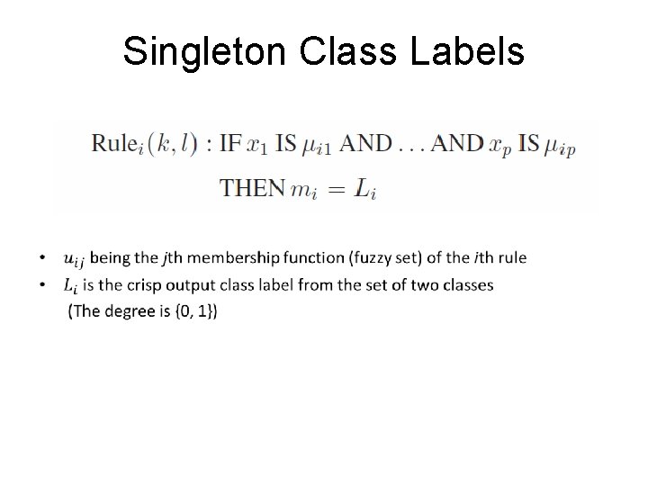 Singleton Class Labels • 