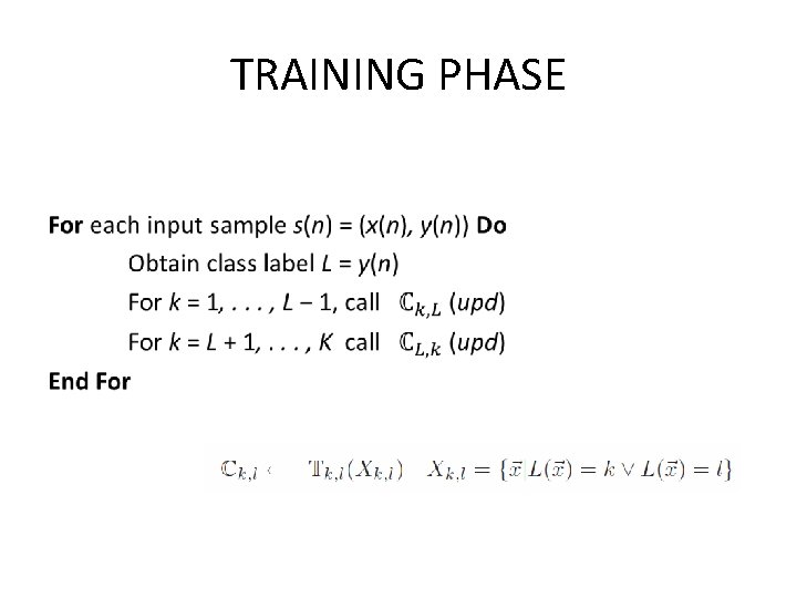 TRAINING PHASE • 