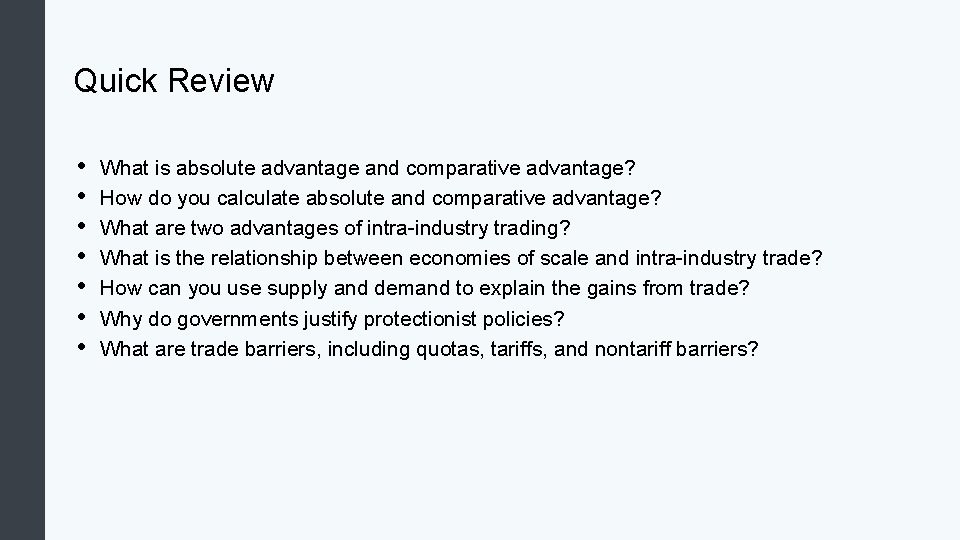 Quick Review • • What is absolute advantage and comparative advantage? How do you Quick Review • • What is absolute advantage and comparative advantage? How do you