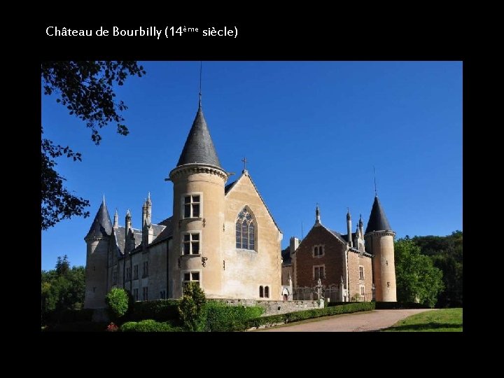 Château de Bourbilly (14ème siècle) 