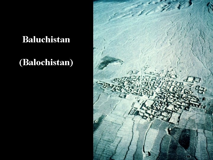Baluchistan (Balochistan) 