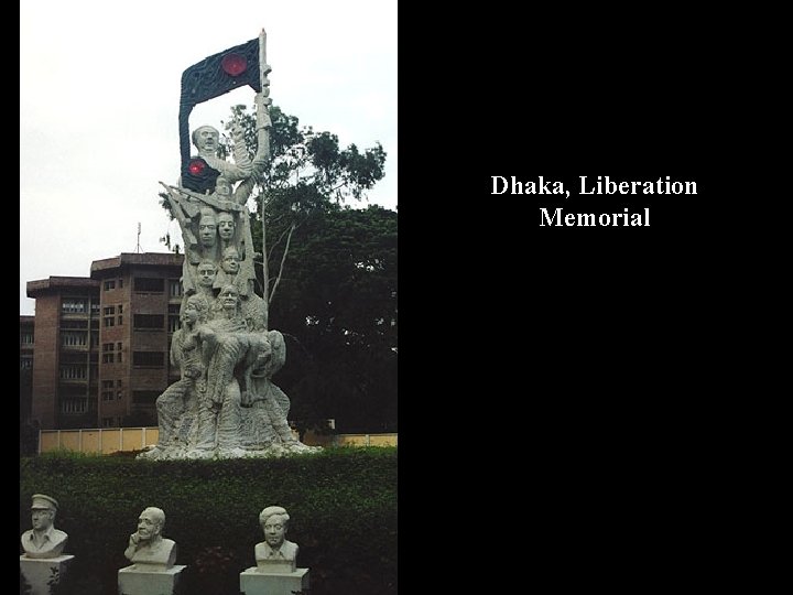 Dhaka, Liberation Memorial 