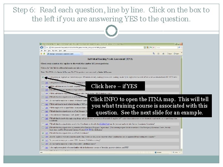 Step 6: Read each question, line by line. Click on the box to the
