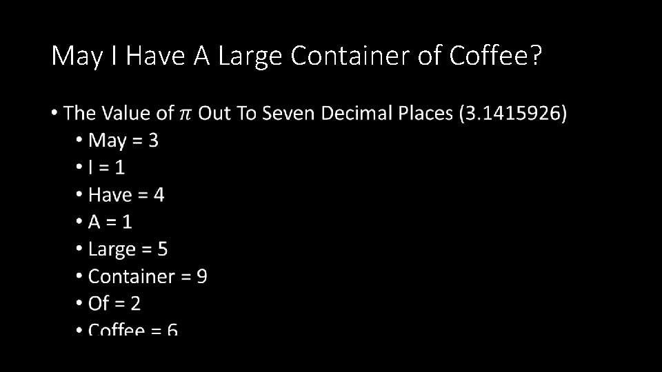 May I Have A Large Container of Coffee? • 