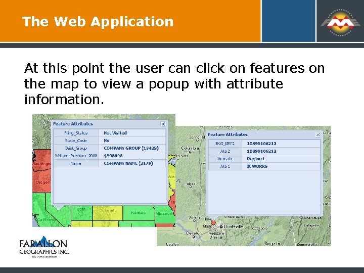 The Web Application At this point the user can click on features on the