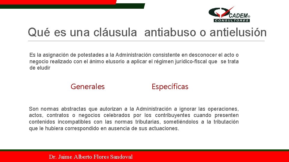 Qué es una cláusula antiabuso o antielusión Es la asignación de potestades a la