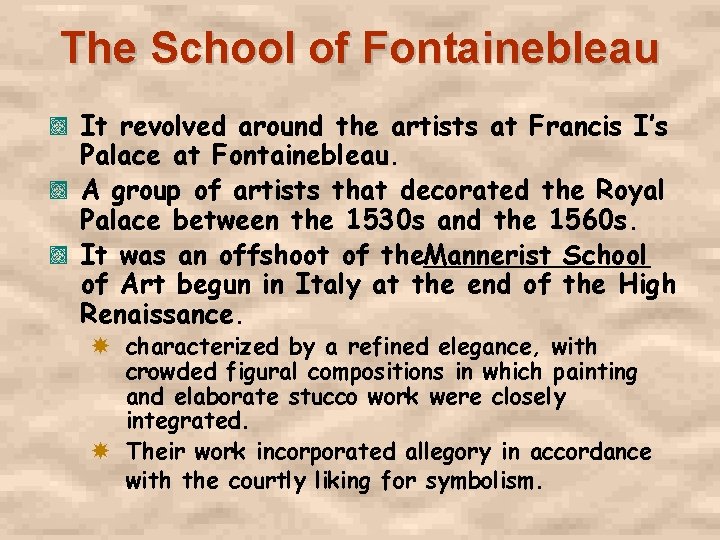 The School of Fontainebleau It revolved around the artists at Francis I’s Palace at