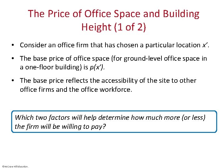 The Price of Office Space and Building Height (1 of 2) • Consider an