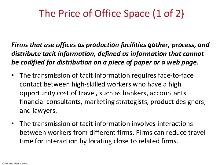 The Price of Office Space (1 of 2) Firms that use offices as production