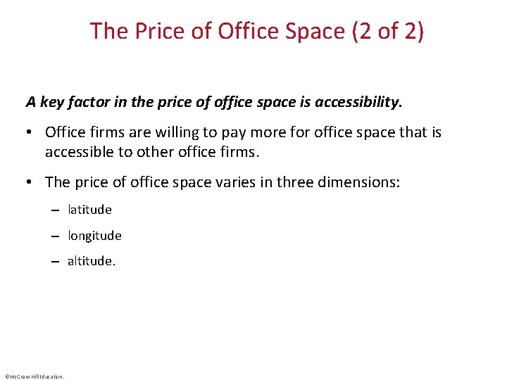 The Price of Office Space (2 of 2) A key factor in the price